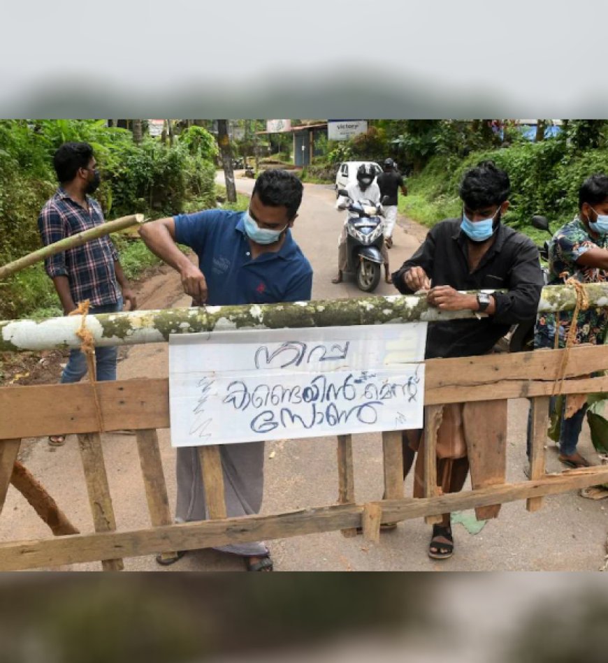 നിപ: പാലക്കാട് കണ്ടെയ്ന്‍മെന്‍റ് സോണുകളിലെ നിയന്ത്രണങ്ങള്‍ പിന്‍വലിച്ചു