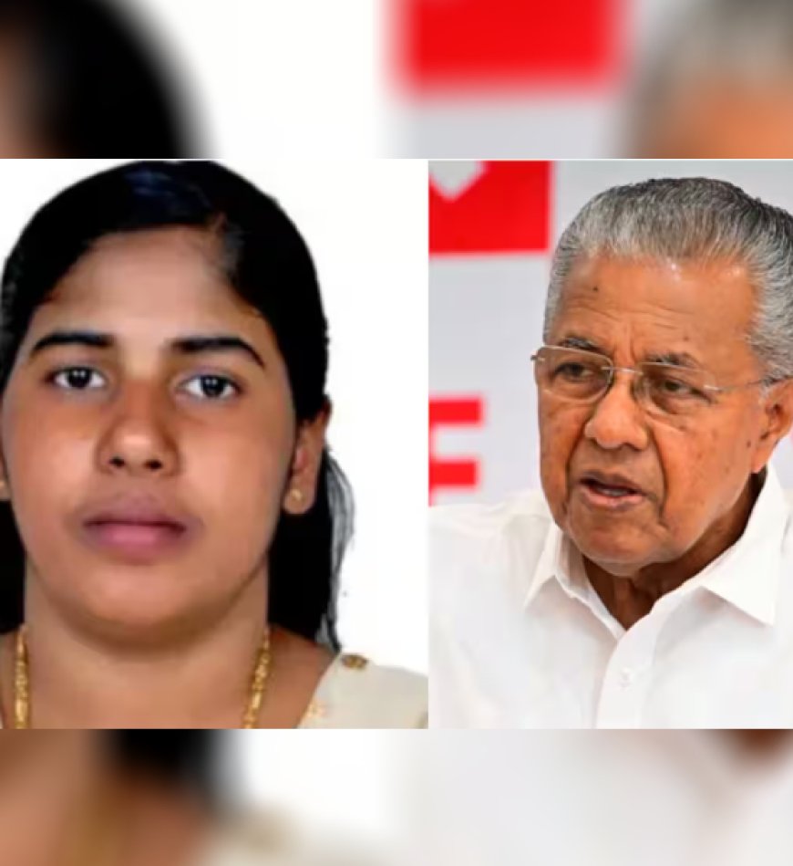 നിമിഷ പ്രിയയുടെ മോചനം; പ്രധാനമന്ത്രി നരേന്ദ്രമോദിക്ക് വീണ്ടും കത്തയച്ച് മുഖ്യമന്ത്രി