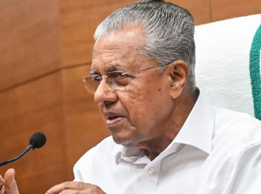 ബലഹീന കെട്ടിടങ്ങളുടെ വിവരം രണ്ടാഴ്ചയ്ക്കകം നൽകണം: മുഖ്യമന്ത്രി