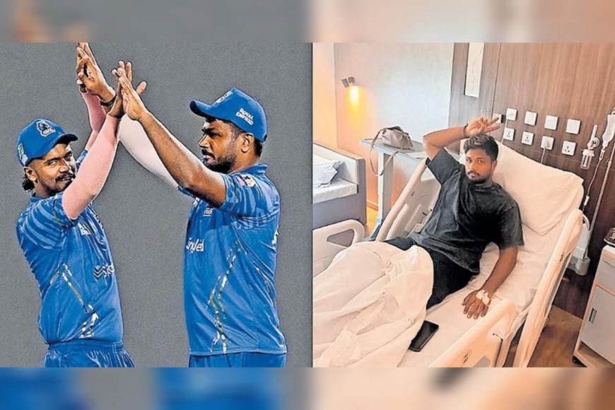 പനിയും ജലദോഷവും; സഞ്ജു കെ.സി.എല്ലിന്റെ ആദ്യദിനം കളിക്കാനെത്തിയത് ആശുപത്രിക്കിടക്കയിൽ നിന്ന്