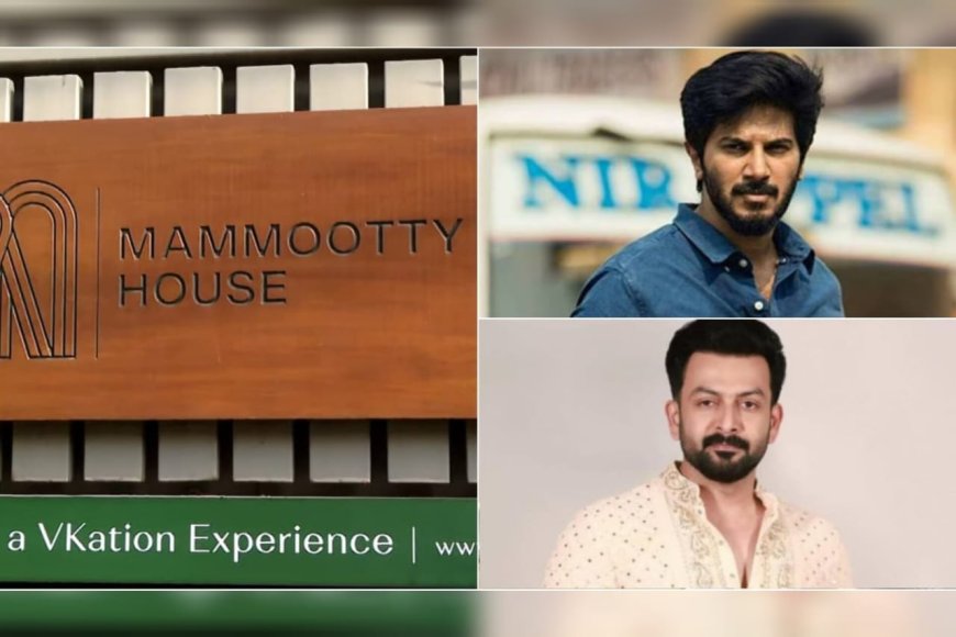 മമ്മൂട്ടിയുടെയും ദുൽഖറിന്റെയും പൃഥ്വിരാജിന്റെയും വീടുകളിൽ ഇ.ഡി റെയ്ഡ്