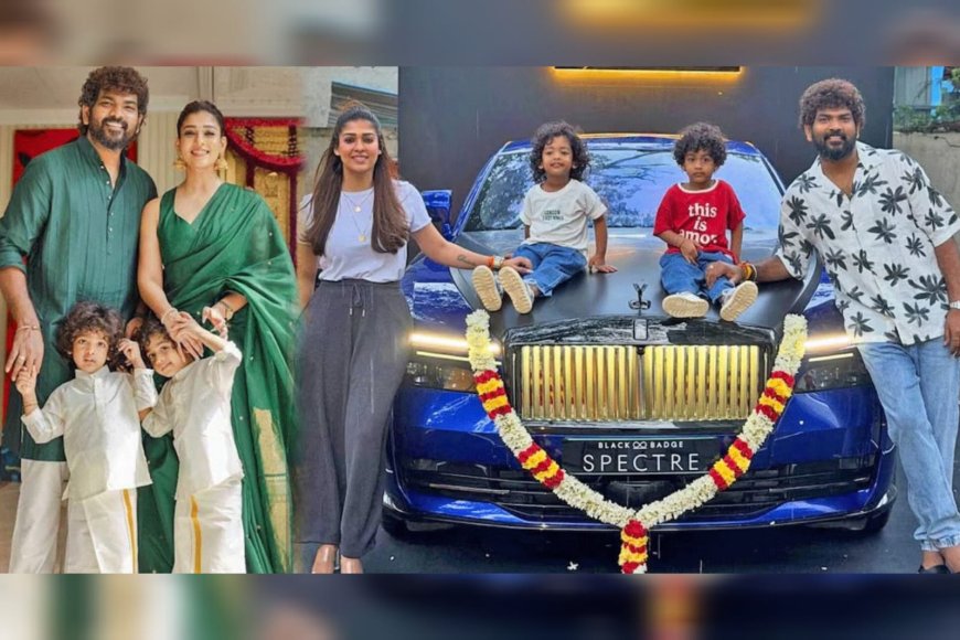 പിറന്നാള്‍ ദിനത്തില്‍ നയന്‍താരയ്ക്ക് വിഘ്നേഷ് ശിവന്‍ നല്‍കിയത് 9.5 കോടി രൂപയുടെ റോൾസ് റോയ്സ്