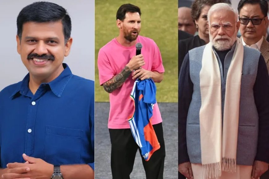 രാഹുൽ ഗാന്ധിയെ കണ്ടതിന് മെസ്സിയോട് പിണങ്ങി; കൂടിക്കാഴ്ച നടത്താതെ മോദി നാടുവിട്ടെന്ന് സന്ദീപ് വാര്യർ 