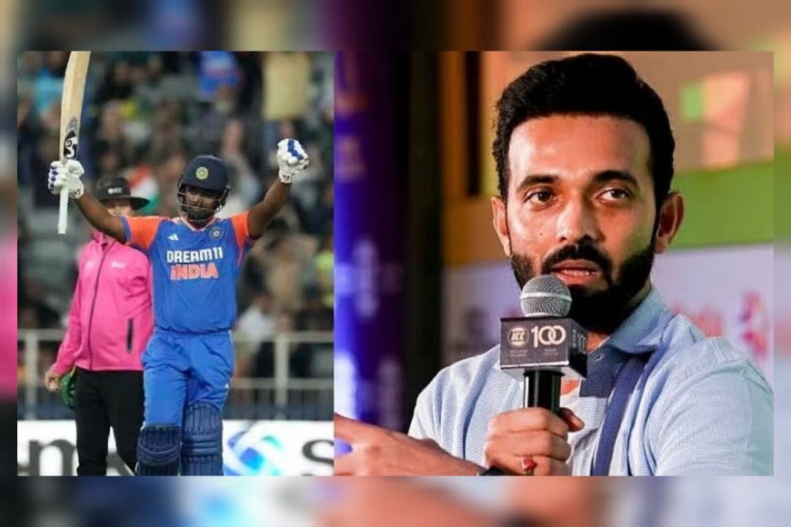 സഞ്ജുവിനെ തഴയരുത്; ലോകകപ്പിൽ അവസരം ഉറപ്പുനൽകണം ! സൂര്യയോടും ഗംഭീറിനോടും രഹാനെ