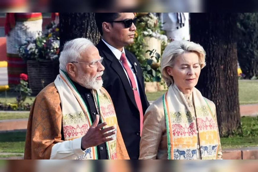 ഇന്ത്യ-യൂറോപ്യൻ യൂണിയൻ വ്യാപാര കരാർ പ്രഖ്യാപിച്ച് പ്രധാനമന്ത്രി